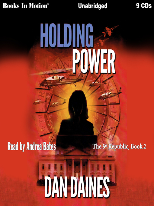 Title details for Holding Power by Dan Daines - Available